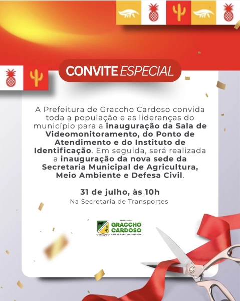 Prefeitura de Graccho Cardoso convida população para inauguração de novos serviços que fortalecem a segurança e o atendimento ao cidadão