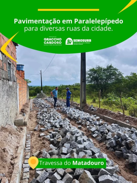Prefeitura de Graccho Cardoso avança no desenvolvimento com obras de pavimentação em diversos pontos da cidade